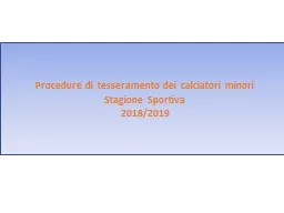 Procedure di tesseramento dei calciatori minori