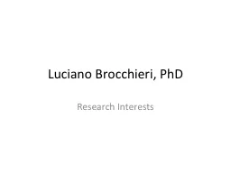 PPT-Luciano Brocchieri, PhD Research Interests