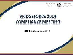 BRIDGEFORCE 2014 COMPLIANCE MEETING