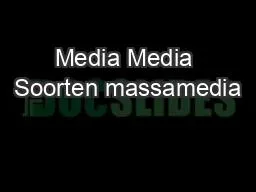 Media Media Soorten massamedia