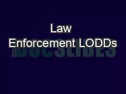 Law Enforcement LODDs