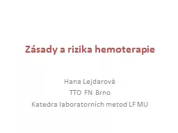 Zásady a rizika  hemoterapie