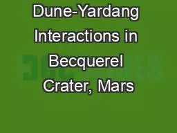 Dune-Yardang Interactions in Becquerel Crater, Mars