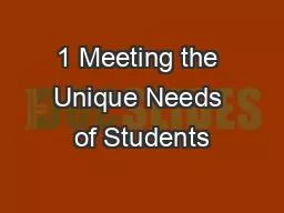 1 Meeting the Unique Needs of Students