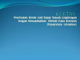 PPT-KERTAS Pembuatan Kertas Anti Rayap Ramah Lingkungan dengan Memanfaatkan Ekstrak Daun Kirinyuh