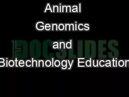 PPT-Animal Genomics and Biotechnology Education