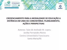 CREDENCIAMENTO PARA A MODALIDADE DE EDUCAÇÃO A DISTÂNCIA EM UMA IES COMUNITÁRIA: PLANEJAMENTO,