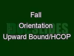 Fall Orientation Upward Bound/HCOP