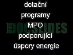 Národní dotační programy MPO podporující úspory energie