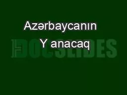 Azərbaycanın   Y anacaq