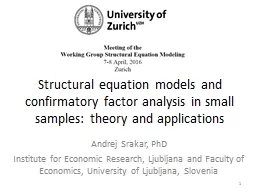 Structural equation models and confirmatory factor analysis in small samples: theory and
