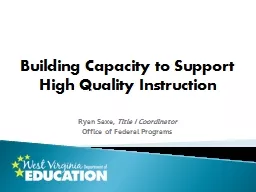 Building Capacity to Support High Quality Instruction