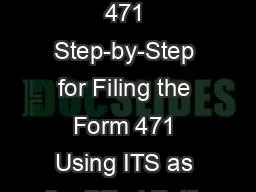 2018 Form 471 Step-by-Step for Filing the Form 471 Using ITS as the Billed Entity