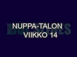 NUPPA-TALON   VIIKKO 14