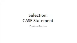 Selection: CASE Statement