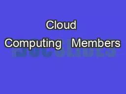 Cloud Computing   Members