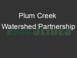 Plum Creek Watershed Partnership