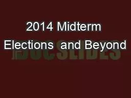 PPT-2014 Midterm Elections and Beyond