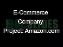 E-Commerce Company Project: Amazon.com