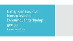 PPT-Bahan dan struktur konstruksi