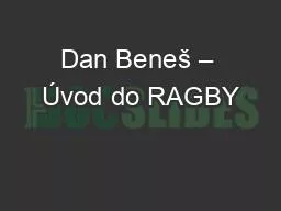 Dan Beneš – Úvod do RAGBY