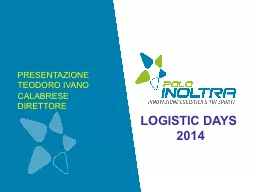 PPT-LOGISTIC DAYS 2014 PRESENTAZIONE