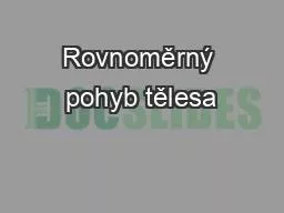 Rovnoměrný pohyb tělesa