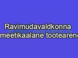 Ravimudavaldkonna kosmeetikaalane tootearendus