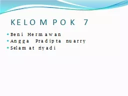 KELOMPOK 7 Beni   Hermawan