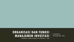 PPT-Organisasi dan Fungsi Manajemen Investasi