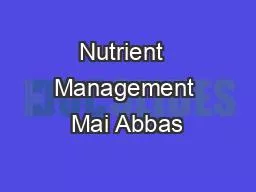 Nutrient  Management Mai Abbas