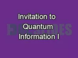 Invitation to  Quantum Information I
