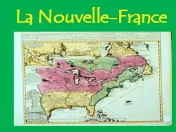 La Nouvelle-France La Nouvelle-France