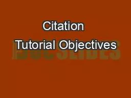 Citation Tutorial Objectives