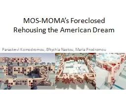 PPT-MOS-MOMA’s Foreclosed Rehousing