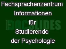 Fachsprachenzentrum  Informationen für Studierende der Psychologie