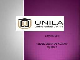 PPT-CAMPUS SUR « ELIGE DEJAR DE FUMAR