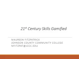 21 st  Century Skills Gamified