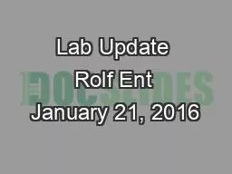 Lab Update Rolf Ent January 21, 2016