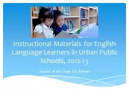 Instructional Materials for English Language Learners in Urban Public Schools, 2012-13