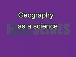 PPT-Geography as a science