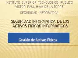 PPT-SEGURIDAD INFORMATICA DE LOS ACTIVOS FISICOS INFORMATICOS