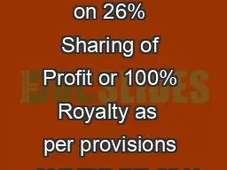 1      Presentation on 26% Sharing of Profit or 100% Royalty as  per provisions of MMDR