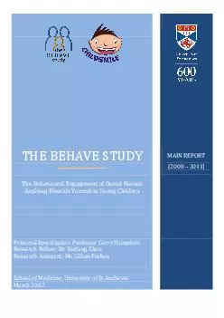 THE BEHAVE STUDY The Behavioural Engagement of Dental Nurses Applying Fluoride V