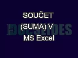 SOUČET (SUMA) V  MS Excel