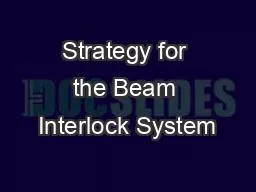 Strategy for the Beam Interlock System