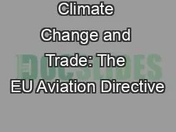 Climate Change and Trade: The EU Aviation Directive