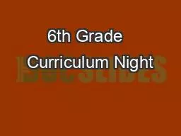 6th Grade  Curriculum Night