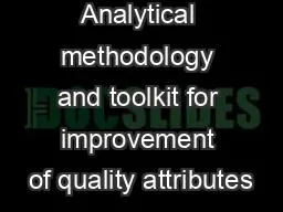 Analytical methodology and toolkit for improvement of quality attributes