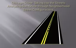Chicago Crime: Taking it to the Streets